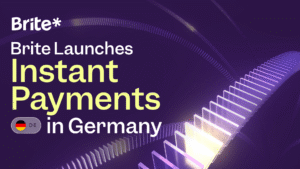 Brite Launches Instant Payments in Germany